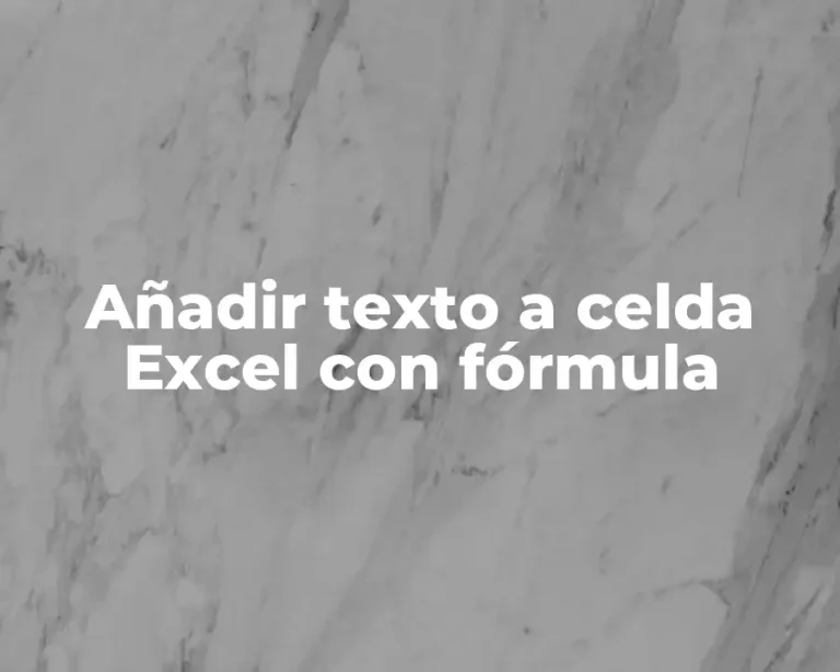 Añadir texto a celda Excel con fórmula
