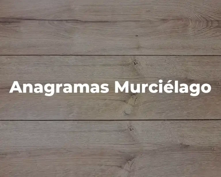 Anagramas Murciélago