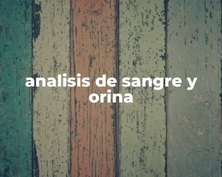 analisis de sangre y orina