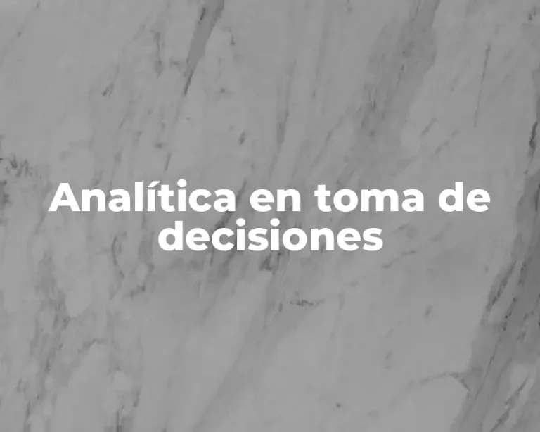 Analítica en toma de decisiones