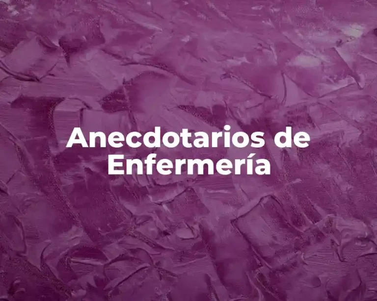 Anecdotarios de Enfermería