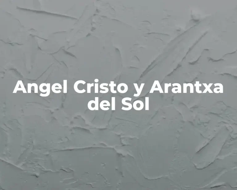 Angel Cristo y Arantxa del Sol
