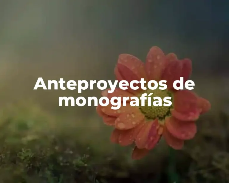 Anteproyectos de monografías