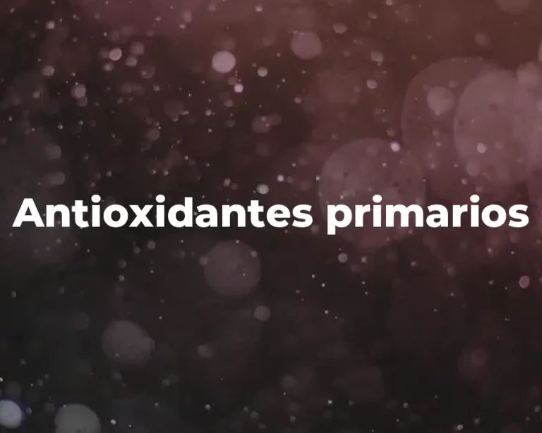 Antioxidantes primarios