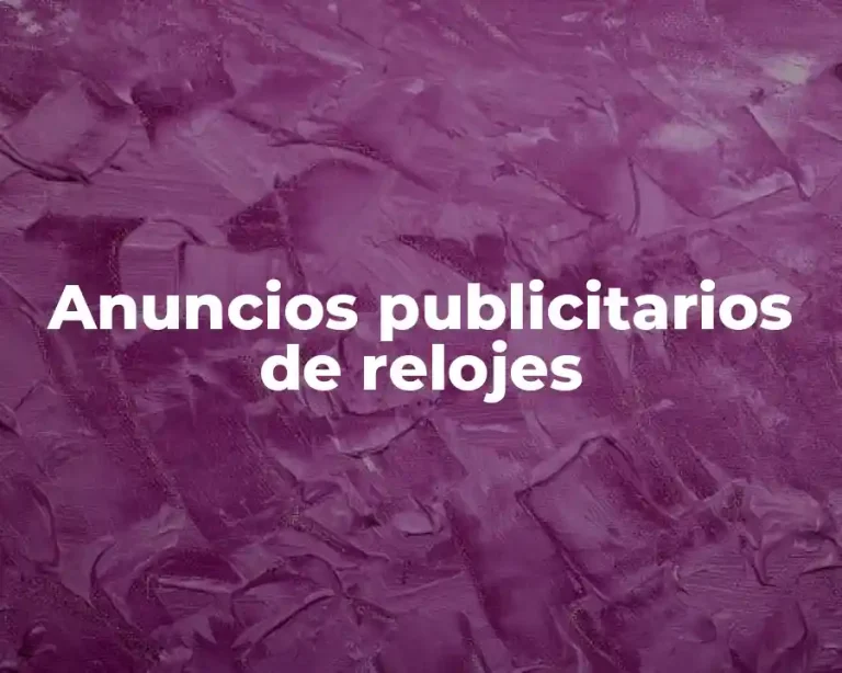 Anuncios publicitarios de relojes