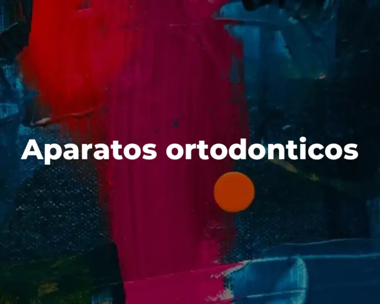 Aparatos ortodonticos