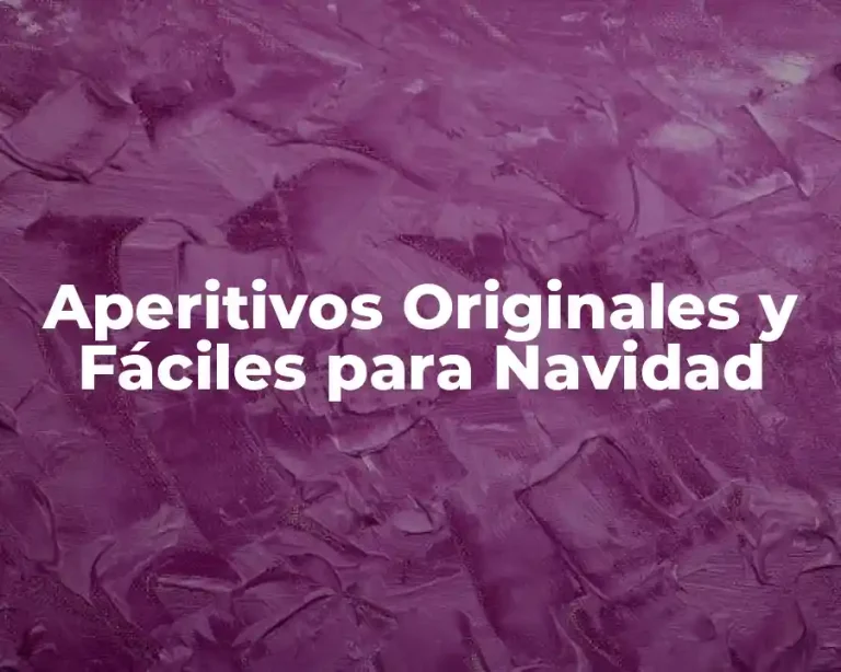 Aperitivos Originales y Fáciles para Navidad
