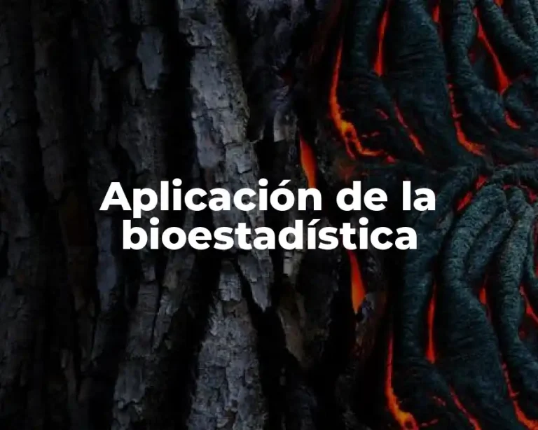 Aplicación de la bioestadística
