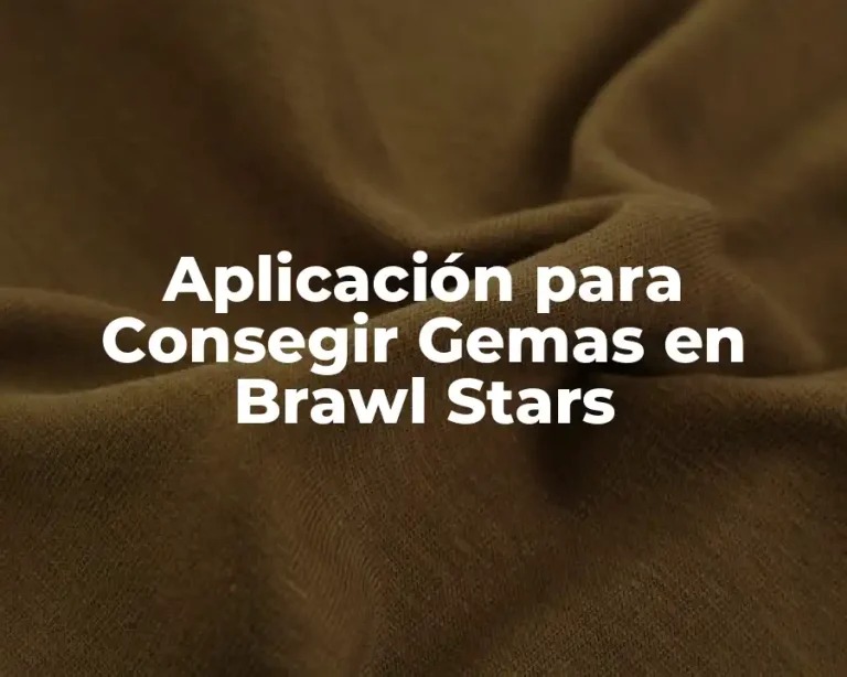 Aplicación para Consegir Gemas en Brawl Stars