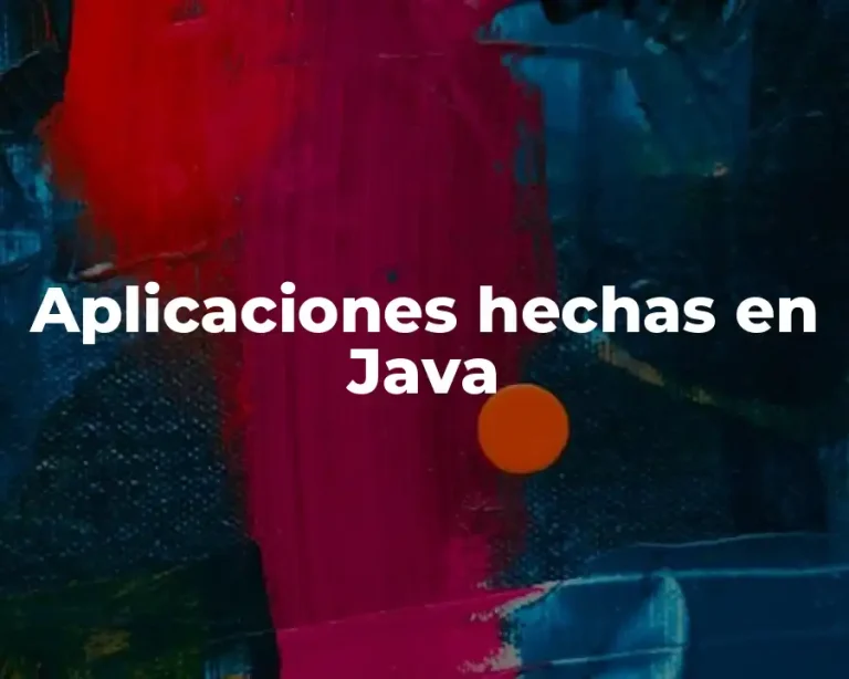 Aplicaciones hechas en Java