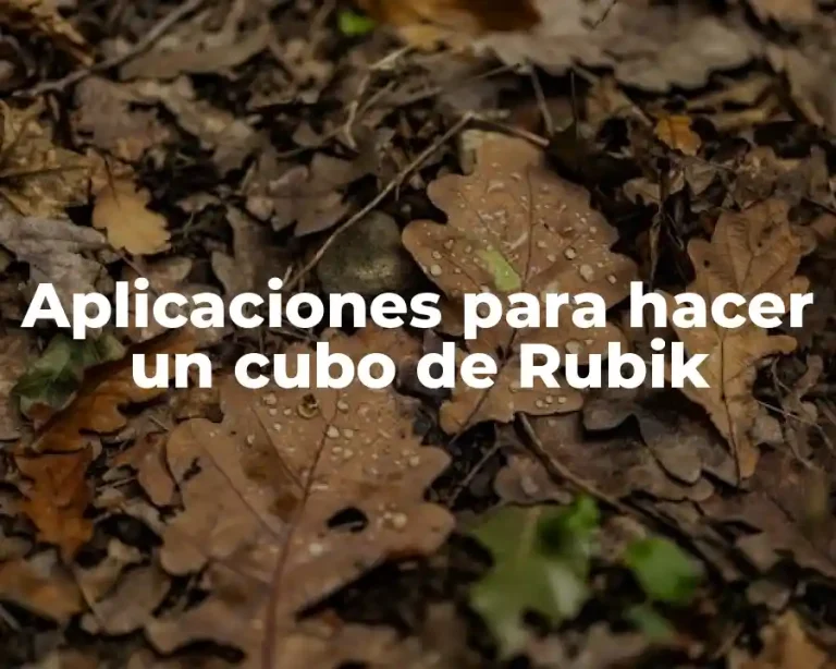 Aplicaciones para hacer un cubo de Rubik