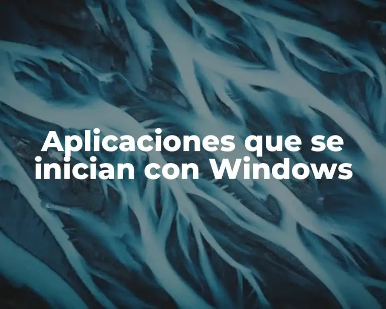 Aplicaciones que se inician con Windows