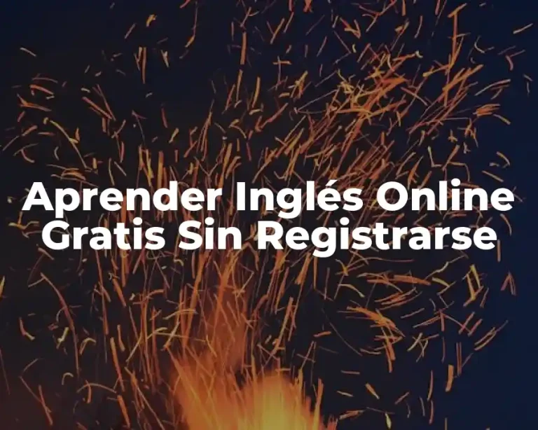 Aprender Inglés Online Gratis Sin Registrarse