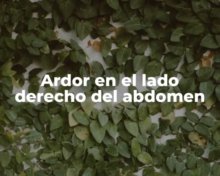 Ardor en el lado derecho del abdomen