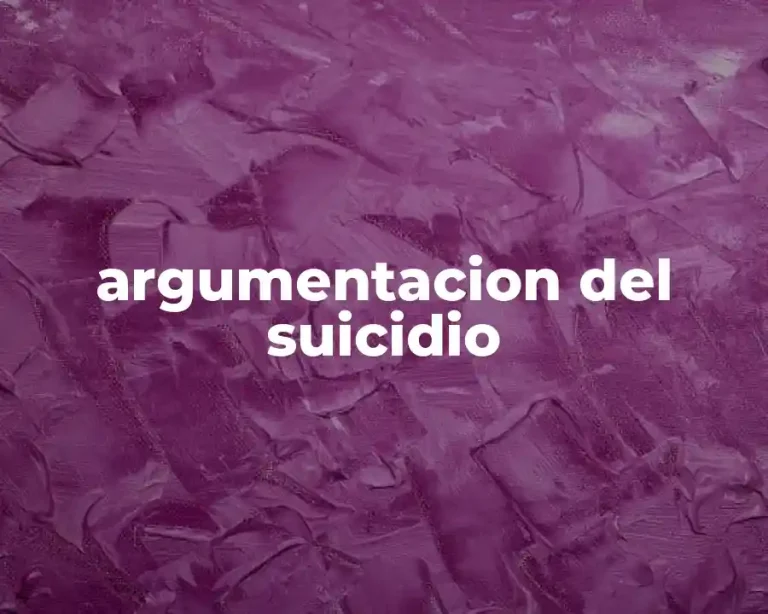 argumentacion del suicidio