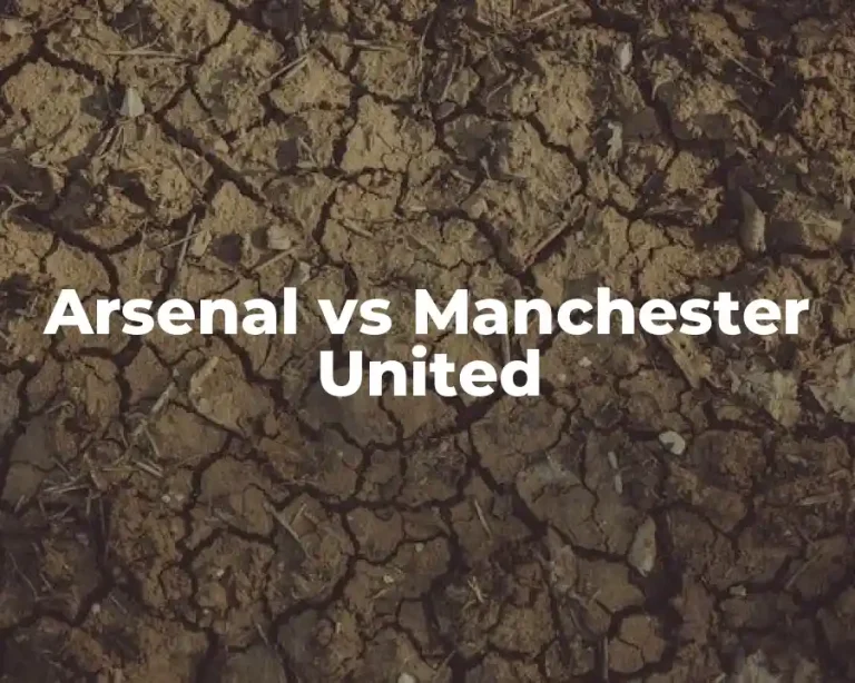 Arsenal vs Manchester United