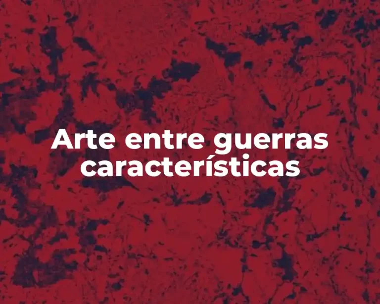 Arte entre guerras características