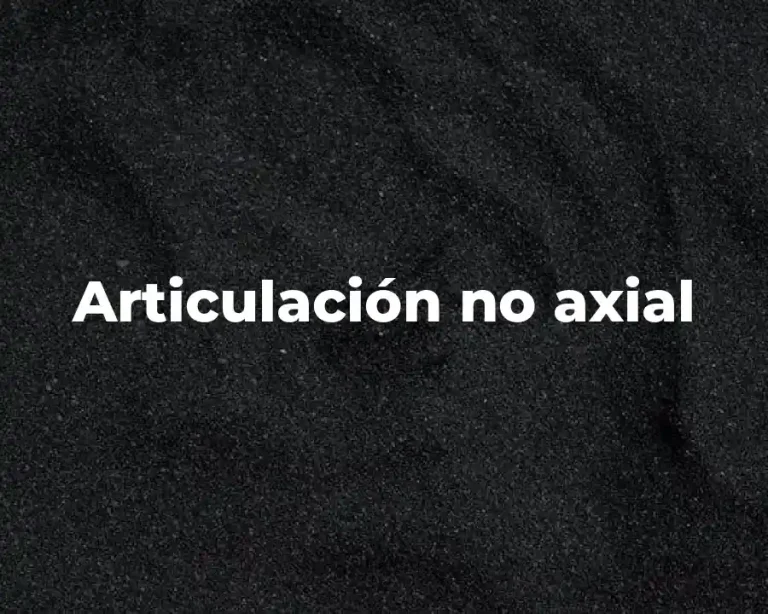 Articulación no axial