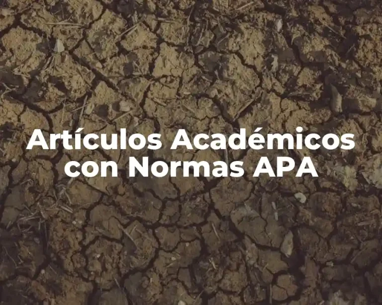 Artículos Académicos con Normas APA