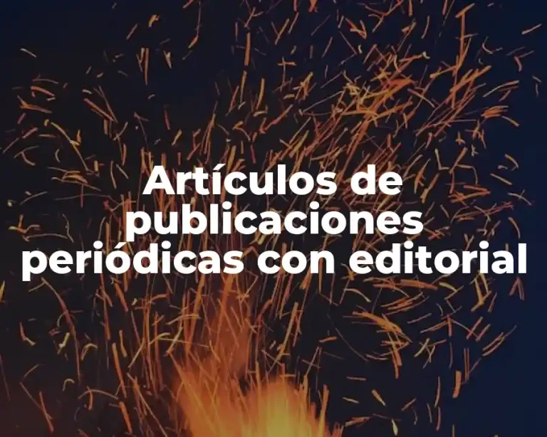 Artículos de publicaciones periódicas con editorial