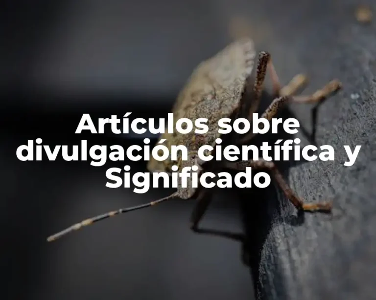 Artículos sobre divulgación científica y Significado
