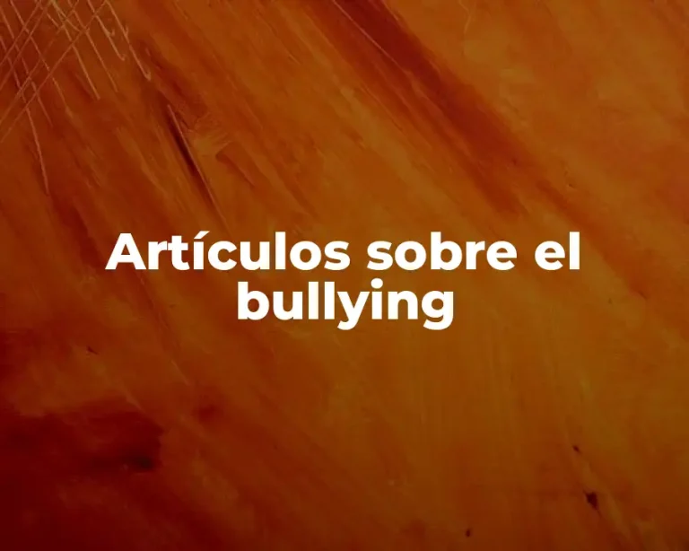 Artículos sobre el bullying