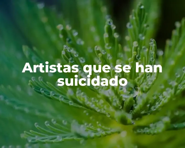Artistas que se han suicidado