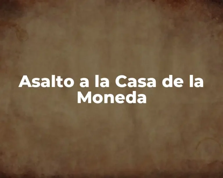 Asalto a la Casa de la Moneda