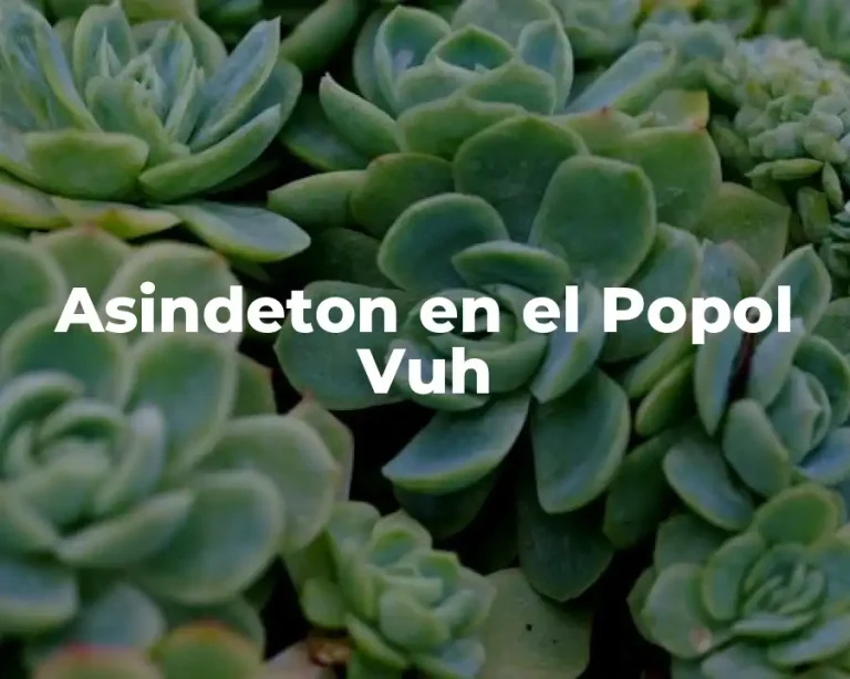 Asindeton en el Popol Vuh