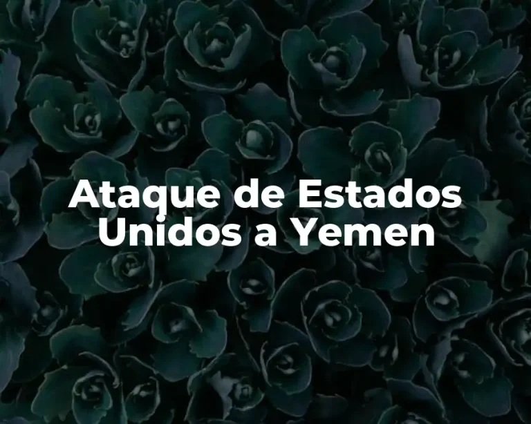 Ataque de Estados Unidos a Yemen