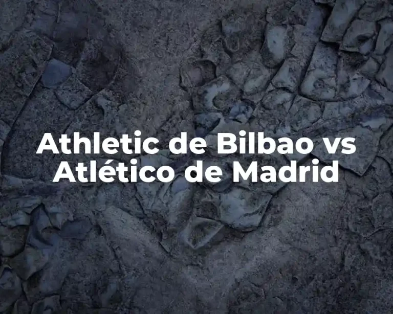 Athletic de Bilbao vs Atlético de Madrid