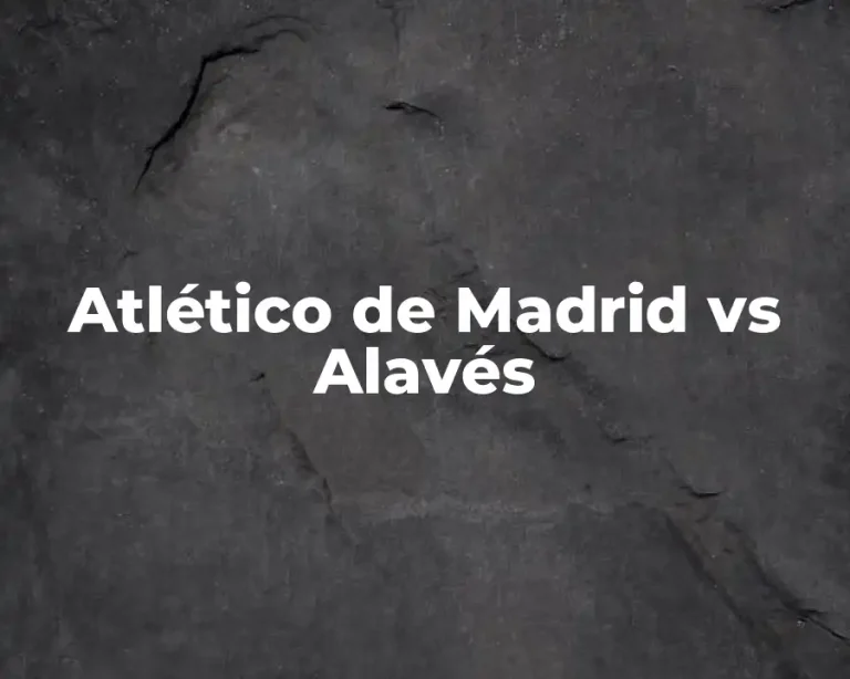 Atlético de Madrid vs Alavés