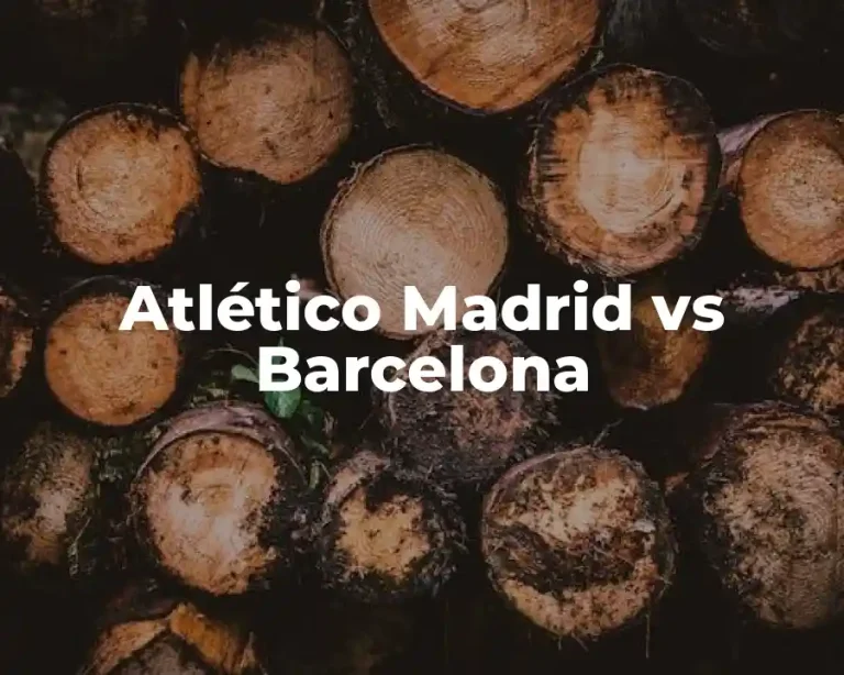 Atlético Madrid vs Barcelona