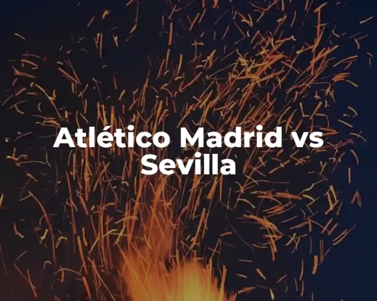 Atlético Madrid vs Sevilla