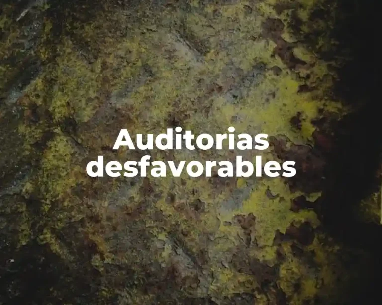 Auditorias desfavorables