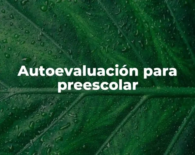 Autoevaluación para preescolar