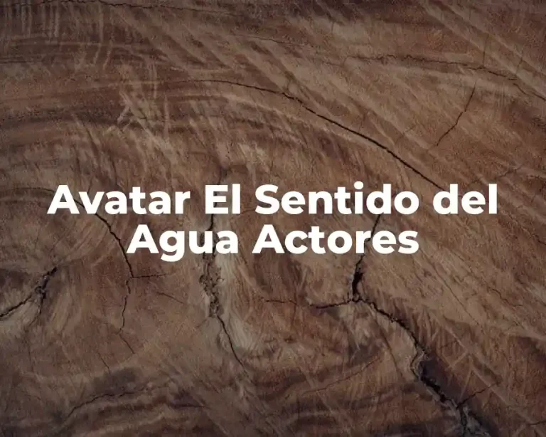 Avatar El Sentido del Agua Actores