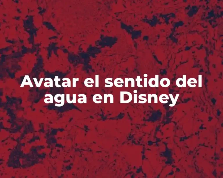 Avatar el sentido del agua en Disney