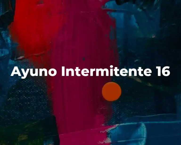 Ayuno Intermitente 16