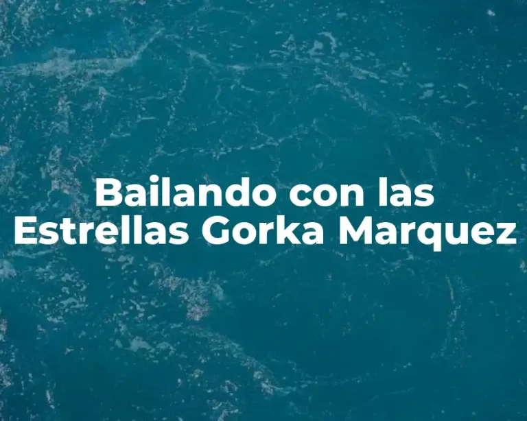 Bailando con las Estrellas Gorka Marquez