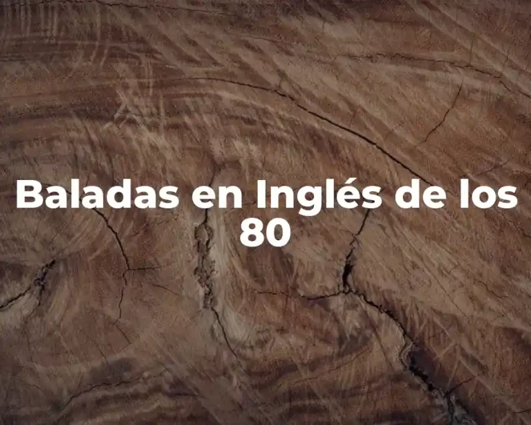 Baladas en Inglés de los 80