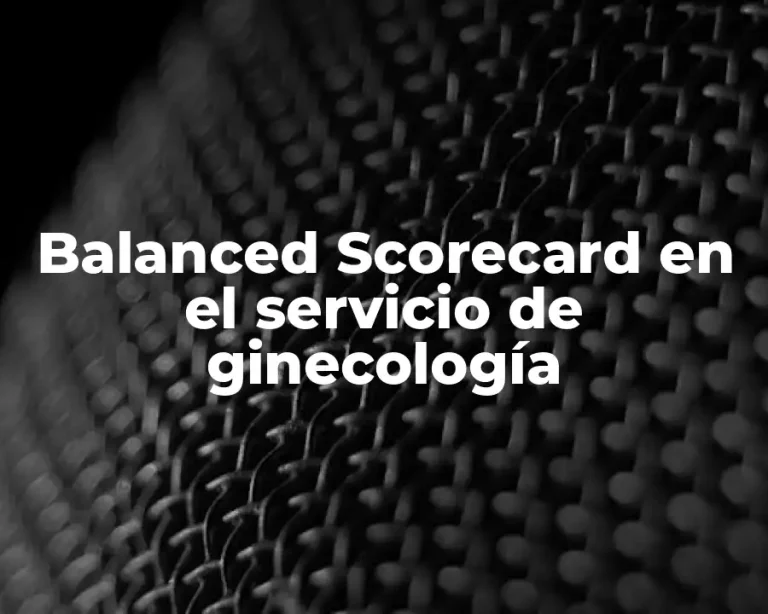 Balanced Scorecard en el servicio de ginecología