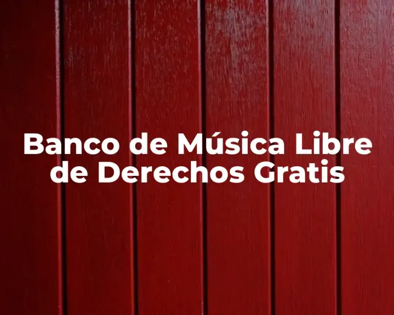 Banco de Música Libre de Derechos Gratis