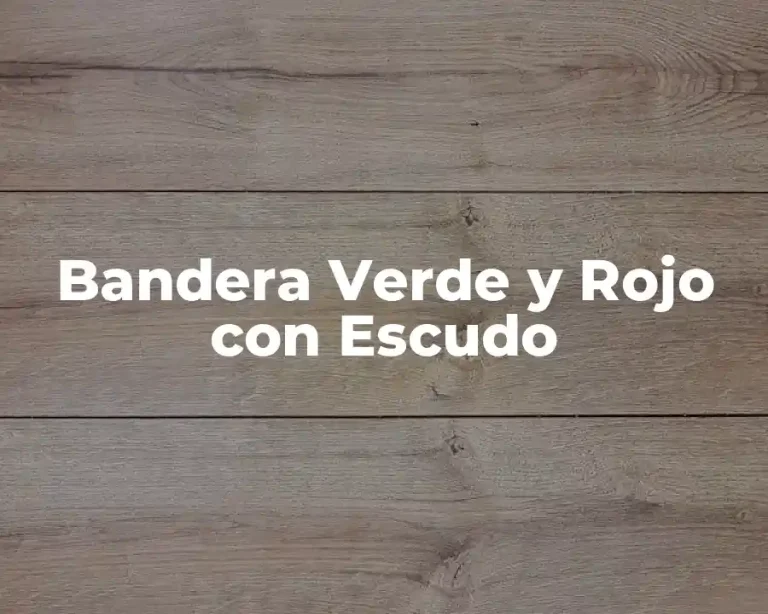Bandera Verde y Rojo con Escudo
