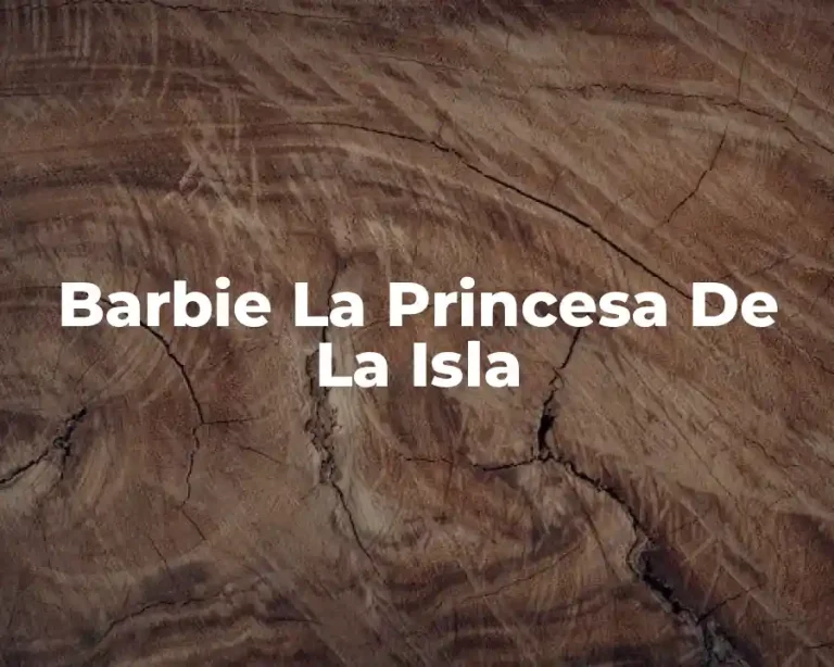 Barbie La Princesa De La Isla