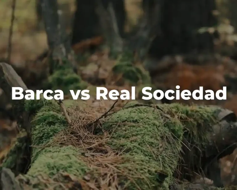 Barca vs Real Sociedad