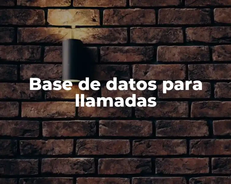 Base de datos para llamadas