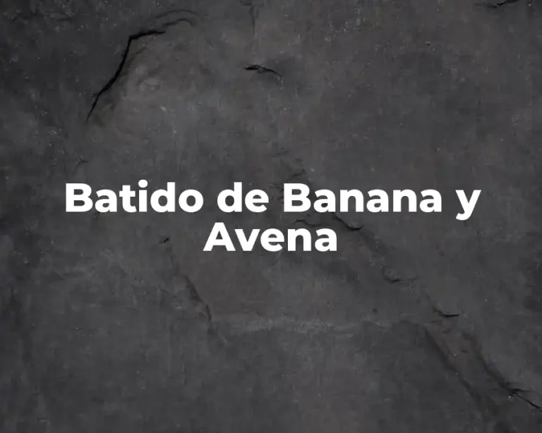 Batido de Banana y Avena