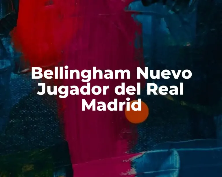 Bellingham Nuevo Jugador del Real Madrid