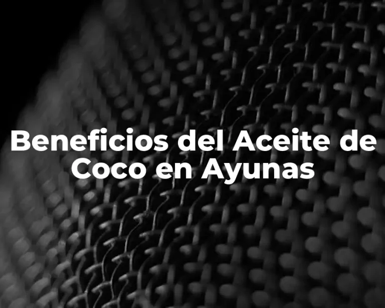 Beneficios del Aceite de Coco en Ayunas
